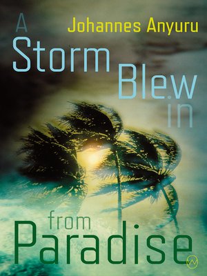 A Storm Blew In From Paradise - ebook